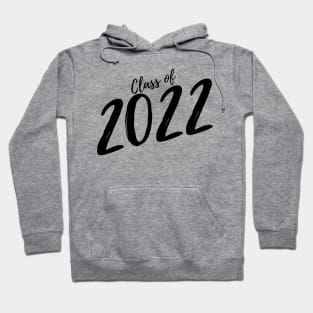 Class Of 2022. Simple Typography Black Graduation 2022 Design. Hoodie